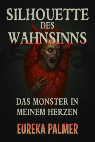 Silhouette des Wahnsinns • Eureka Palmer