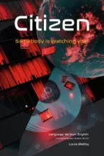 Citizen – Somebody is watching you!