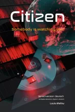 Citizen – Somebody is watching you! 1. Ausführung