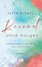 Keinmal ohne Morgen