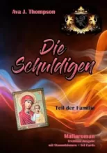 Die Schuldigen • Ava J. Thompson