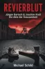 REVIERBLUT Band 1 • Michael Schild