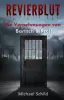 Revierblut Band 2 • Michael Schild
