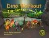Dino Workout - Im Finsteren Tal