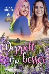 Cover von "Doppelt lügt besser" von Stina Milner
