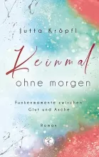 Keinmal ohne morgen - Buchcover