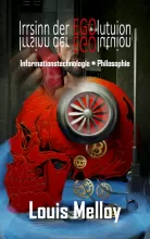 Irrsinn der EGOlution • Louis Melloy