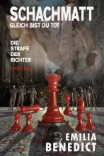 SCHACHMATT – GLEICH BIST DU TOT • Emilia Benedict