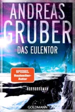 Das Eulentor • Andreas Gruber