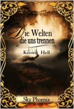 Die Welten die uns trennen Band 2 • Sky Phoenix