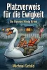 Platzverweis für die Ewigkeit - Ein Hannes König Krimi - Band 5