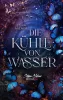 Cover von "Die Kühle von Wasser" von Stina Milner