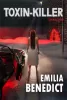 TOXIN-KILLER • Emilia Benedict